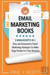 Email Marketing: This Book Includes  Ema