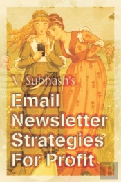 Email Newsletter Strategies For Profit