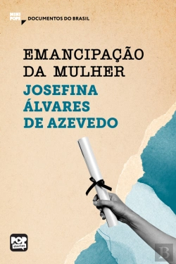 Bertrand.pt - Emancipação Da Mulher: Trechos Selecionados De 