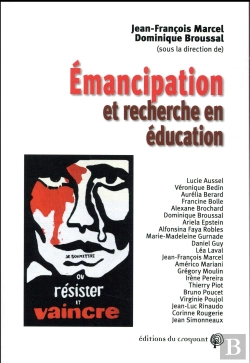 Bertrand.pt - Émancipation Et Recherche En Éducation ; Conditions De La Rencontre Entre Science Et Militance