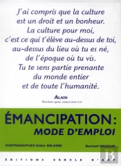 Émancipation, Mode D'Emploi
