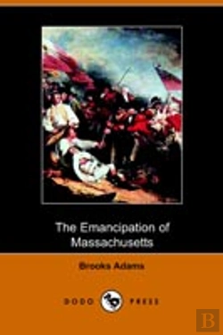 Bertrand.pt - Emancipation Of Massachusetts