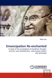 Emancipation Re-Enchanted