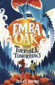 Emba Oak And The Terrible Tomorrows
