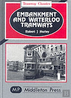 Bertrand.pt - Embankment And Waterloo Tramways