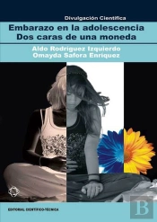 Embarazo En La Adolescencia. Dos Caras De Una Moneda