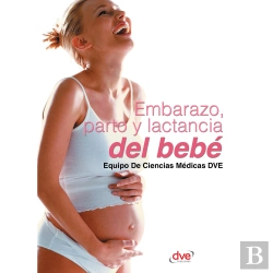 Bertrand.pt - Embarazo, Parto Y Lactancia Del Bebé