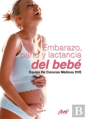 Embarazo, Parto Y Lactancia Del Bebé
