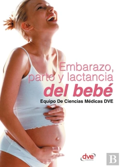 Bertrand.pt - Embarazo, Parto Y Lactancia Del Bebé