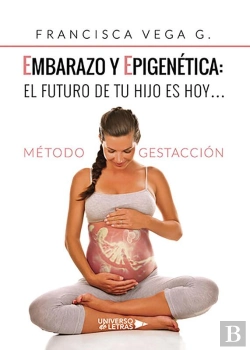 Bertrand.pt - Embarazo Y Epigenética: El Futuro De Tu Hijo Es Hoy?