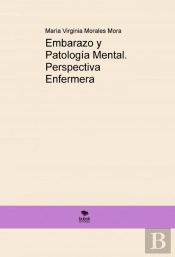 Embarazo Y Patología Mental. Perspectiva Enfermera