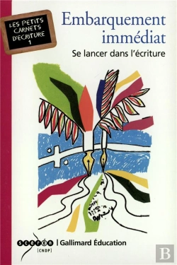 Bertrand.pt - Embarquement Immediat ; Se Lancer Dans L'Ecriture