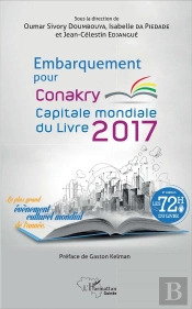 Embarquement Pour Conakry Capitale Mondiale Du Livre 2017