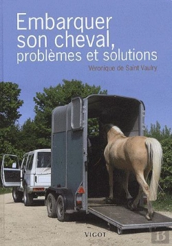 Bertrand.pt - Embarquer Son Cheval, Problèmes Et Solutions