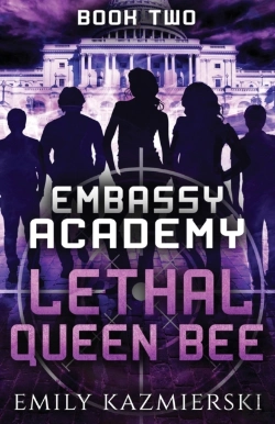 Bertrand.pt - Embassy Academy: Lethal Queen Bee