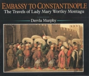Embassy To Constantinople