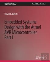 Embedded System Design With The Atmel Avr Microcontroller I