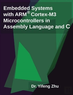Bertrand.pt - Embedded Systems With Arm Cortex-M3 Microcontrollers In Assembly Language And C