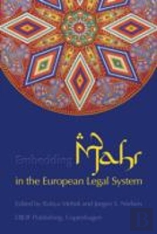 Embedding Mahr In The European Legal System