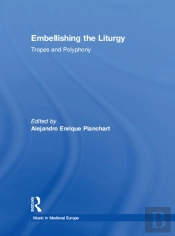 Embellishing The Liturgy