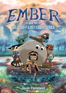 Ember And The Island Of Lost Creatures