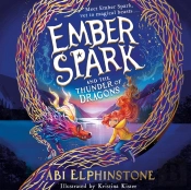 Ember Spark And The Thunder Of Dragons