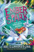 Ember Spark And The Unicorn'S Secret