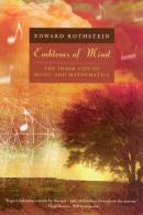 Emblems Of Mind Â€“ The Inner Life Of Music And Mathematics