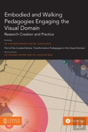 Embodied And Walking Pedagogies Engaging The Visual Domain