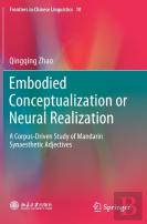 Embodied Conceptualization Or Neural Realization