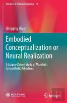 Embodied Conceptualization Or Neural Realization