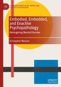 Embodied, Embedded, And Enactive Psychopathology