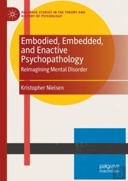 Bertrand.pt - Embodied, Embedded, And Enactive Psychopathology