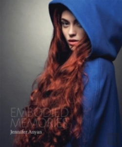 Bertrand.pt - Embodied Memories: Jennifer Anyan