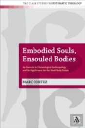 Embodied Souls, Ensouled Bodies