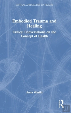 Bertrand.pt - Embodied Trauma And Healing