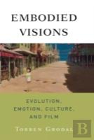 Embodied Visions