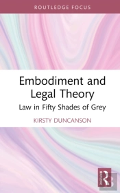 Embodiment And Legal Theory