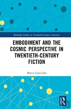 Bertrand.pt - Embodiment And The Cosmic Perspective In Twentieth-Century Fiction