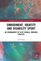 Embodiment, Identity And Disability Sport