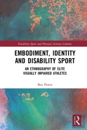 Embodiment, Identity And Disability Sport