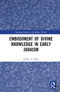 Bertrand.pt - Embodiment Of Divine Knowledge In Early Judaism