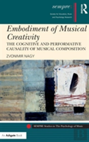 Embodiment Of Musical Creativity