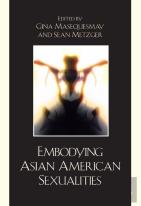 Embodying Asian/American Sexualities