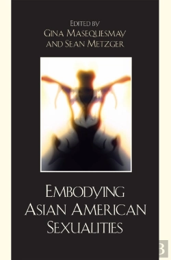 Bertrand.pt - Embodying Asian/American Sexualities