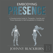 Embodying Presence