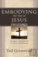 Embodying The Way Of Jesus
