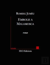 Embolh A Malamosca