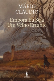Embora Eu Seja um Velho Errante