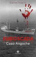 Emboscada - Caso Angoche